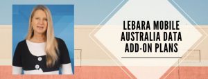 Lebara Mobile Australia Bolt-on Packages